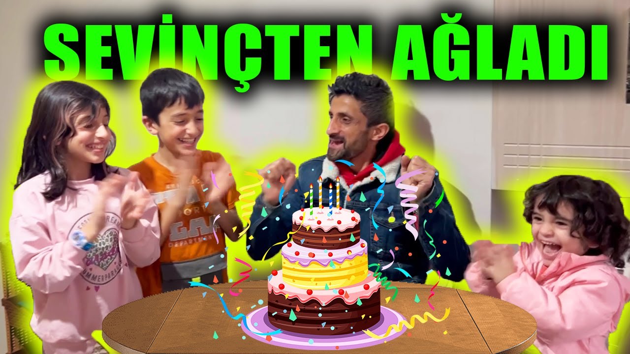 BABAMA DOĞUM GÜNÜ SÜRPRİZ PARTİSİ !! SEVİNÇTEN AĞLADI