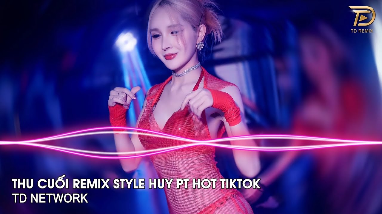 Thu Cuối Remix Style Huy PT - Mr.T ft Yanbi x Hằng Bingboong ~ Đã Từ Rất Lâu Rồi... Remix Hot Tiktok