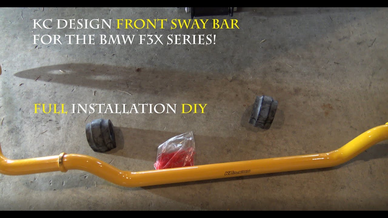 KC Design front sway bar DIY for the BMW F3X series!