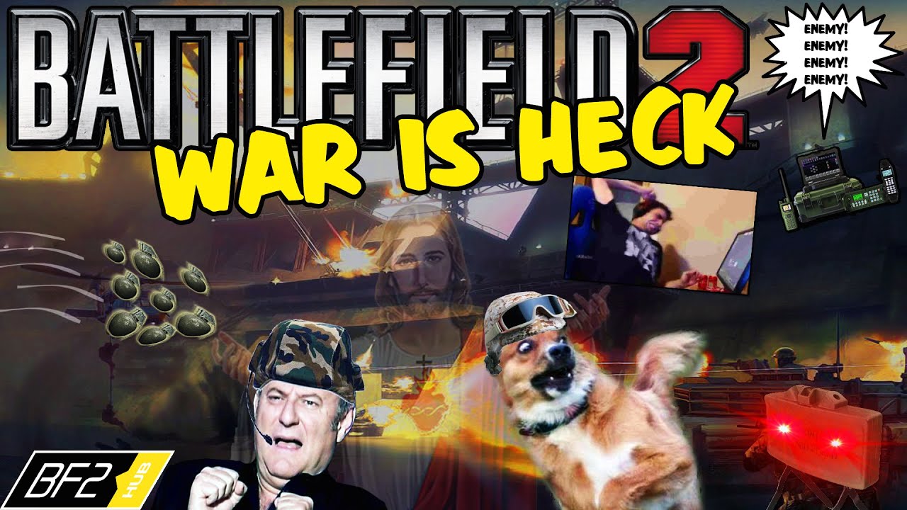 Battlefield 2 Online 2020: WAR IS HECK (BF2HUB)