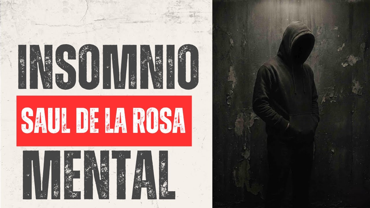 Saul de la Rosa - Insomnio Mental