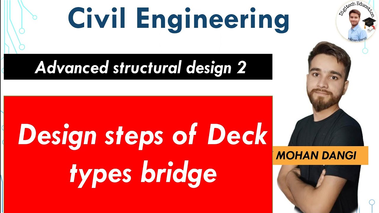 Steel -2 | Design steps of Deck types bridge |Steel structures | Advanced structural design 2  |RGPV