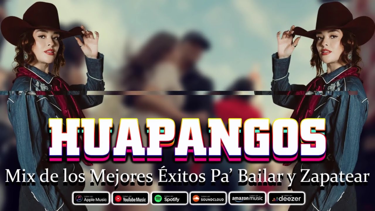 🎉 Fiesta de Huapangos 2026 💃 Mix Explosivo de Éxitos Pa’ Bailar Sin Descanso 🔥