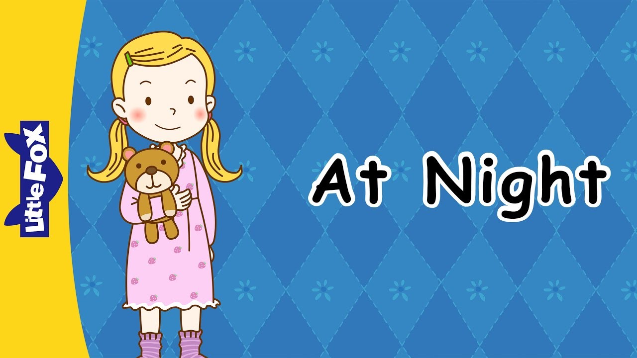 At Night | Early Learning | Phonics | Little Fox | Bedtime Stories