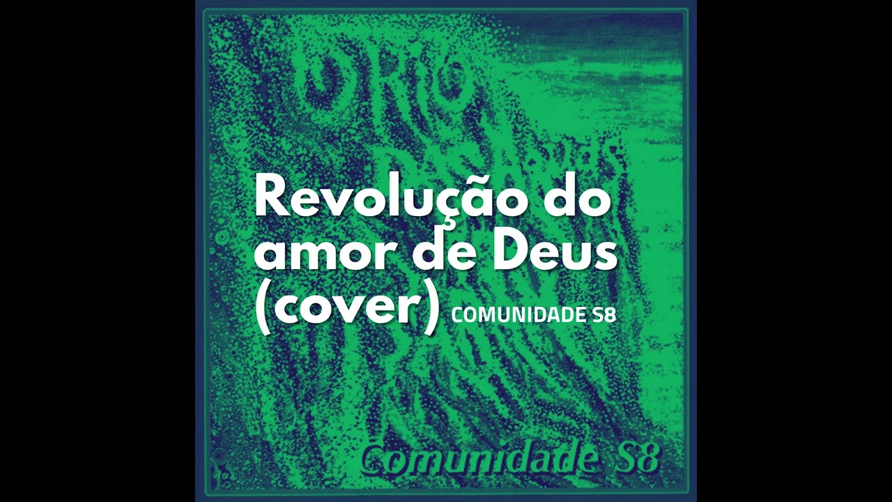 Revolução do amor de Deus (cover)