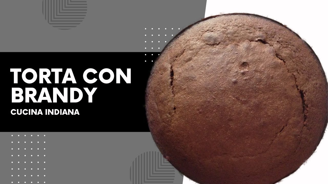 Cucina Indiana Torta in 5min (plumcake with BRANDY) Ricetta Indiana