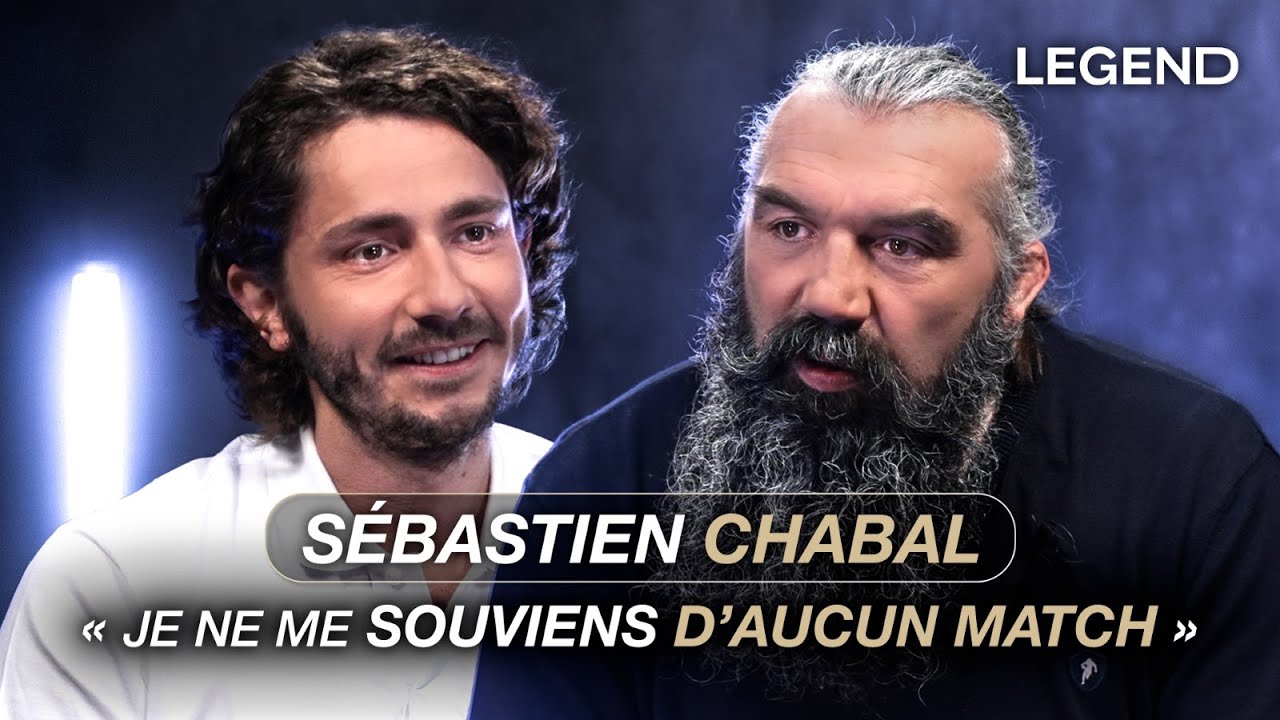 SÉBASTIEN CHABAL: “JE ME SOUVIENS D’AUCUN MATCH” (AMNÉSIE, RENCONTRE VIRULENTE AVEC SON BEAU FILS)