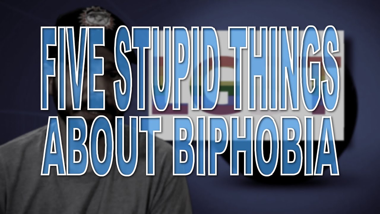 Five Stupid Things About Biphobia