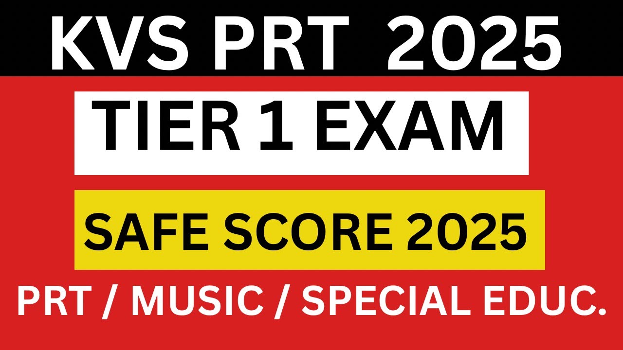 KVS PRT Tier-1 Cut Off 2025 | KVS PRT Safe Score 2025 | Syllabus | KVS PRT 2025