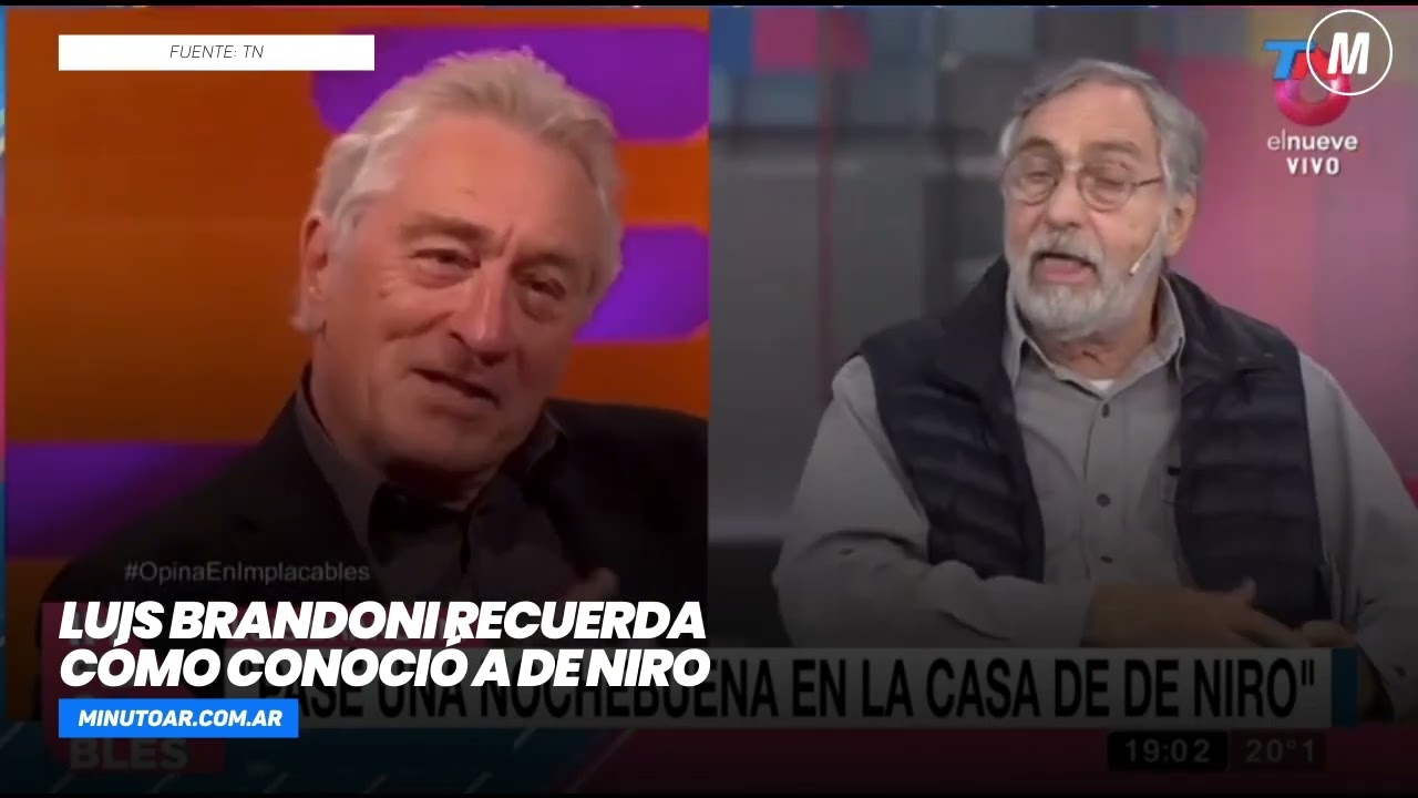 Luis Brandoni cont&oacute; c&oacute;mo lleg&oacute; a conocer tanto a Robert de Niro- Minuto Argentina