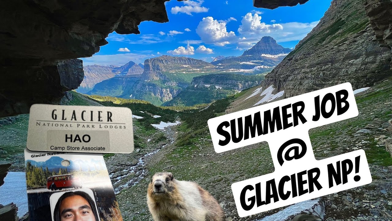Summer Job at Glacier National Park