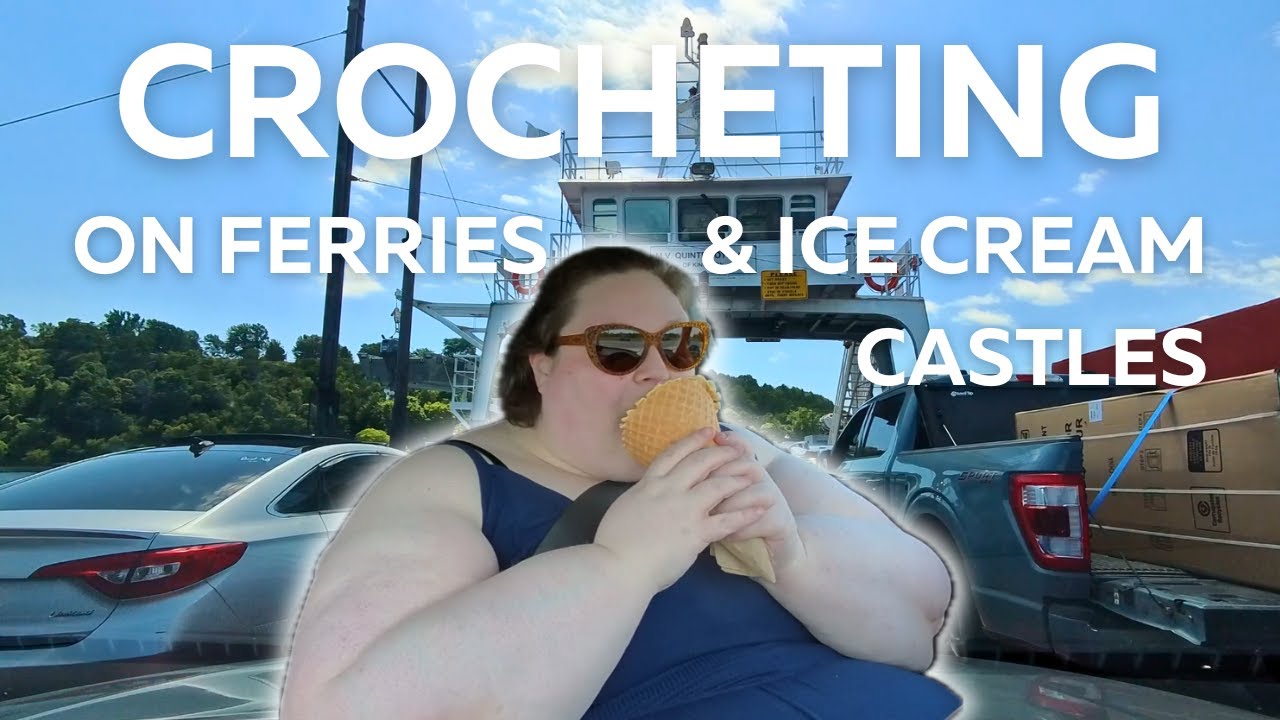 Crocheting on Ferries and Eating Ice Creams the Size of My Head | Danielle McAllister