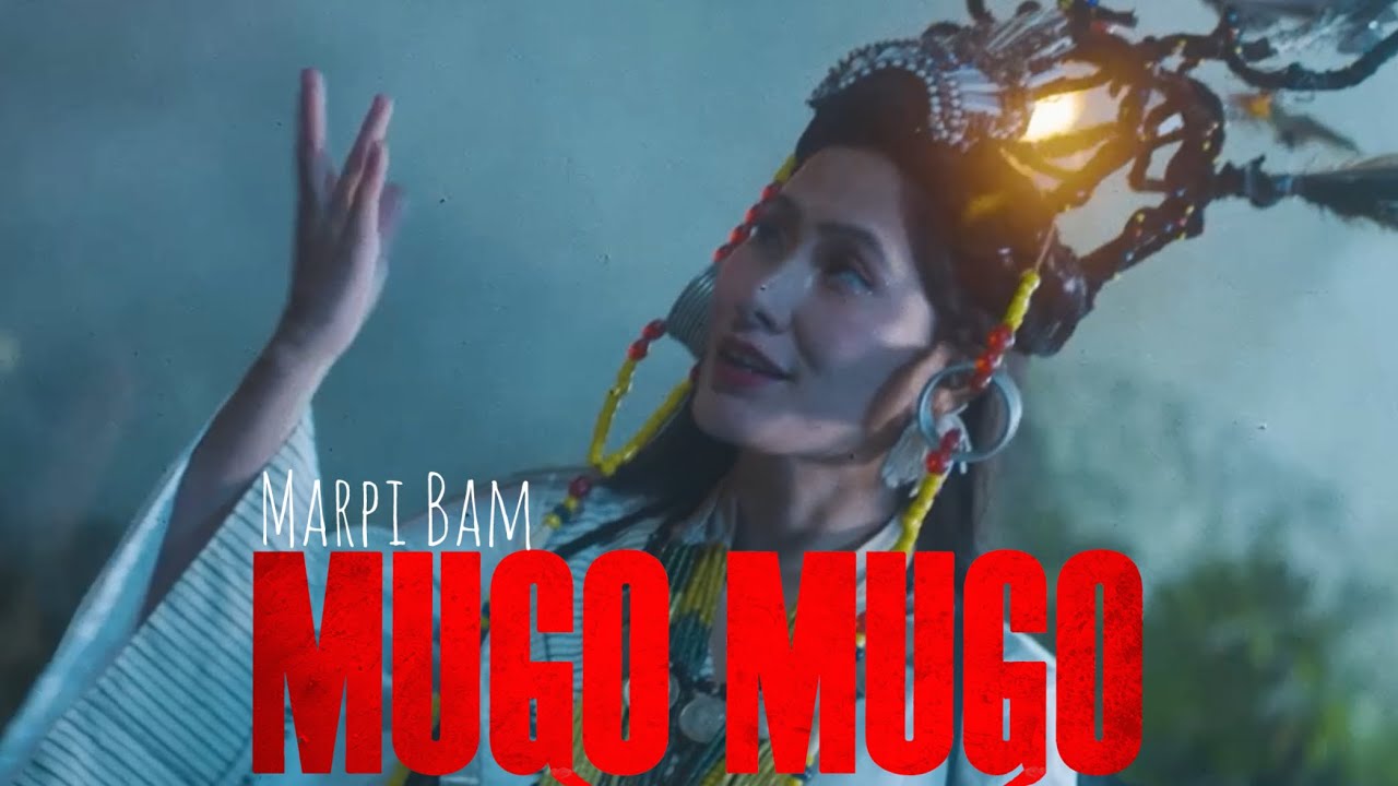 MUGO MUGO | MARPI BAM | TAKAR NABAM | ATOD BAYOR | NYAGO ETE | GURU KEN | MOPU RIRAM BAM | FOLK LORE