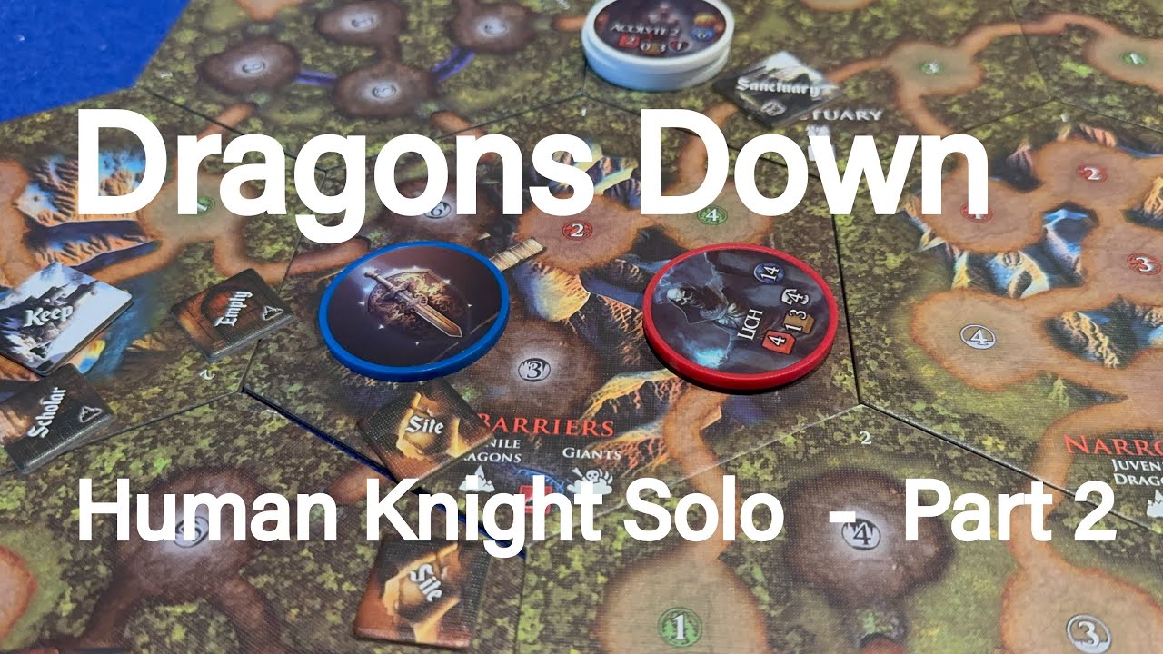 Dragons Down - Human Knight Solo Playthrough Part 2