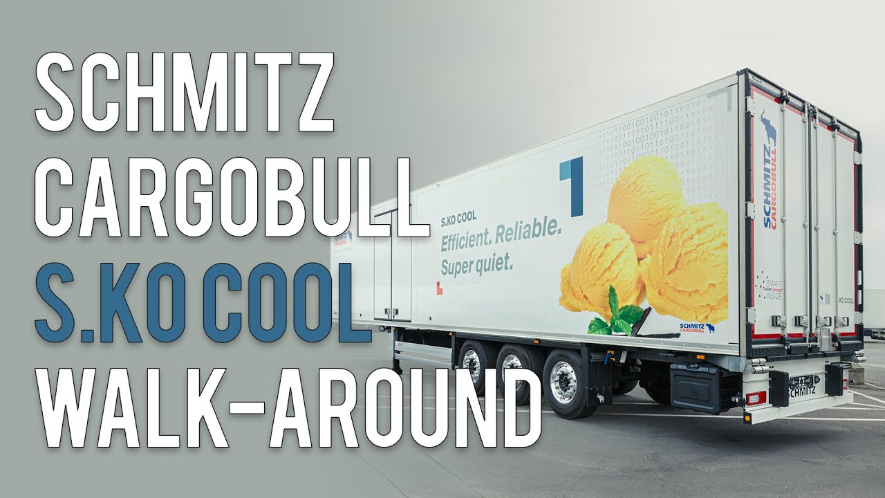 SCS On the Road - Schmitz Cargobull S.KO COOL Walk-Around