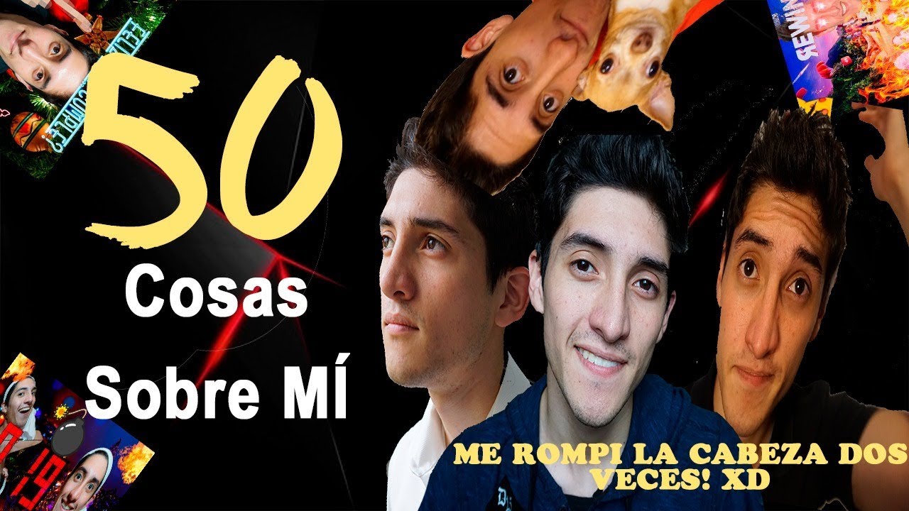 50 Cosas Sobre M&iacute; - CarloSinS