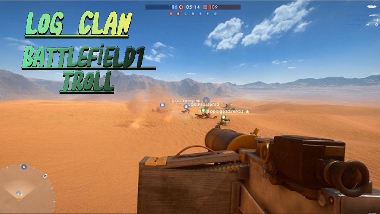 BATTLEFİELD 1 LOG CLAN  FUNNY MOMENTS