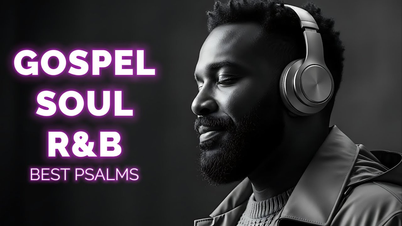 Peaceful Psalms in Smooth R&B  Christian Worship and Gospel Music