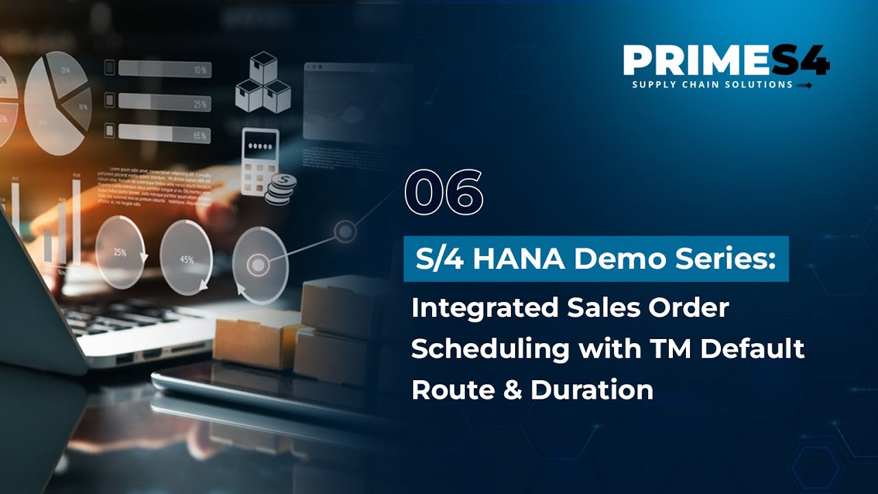 S/4HANA Demo Series 6: Integrated Sales Order Scheduling with TM Default Route & Duration