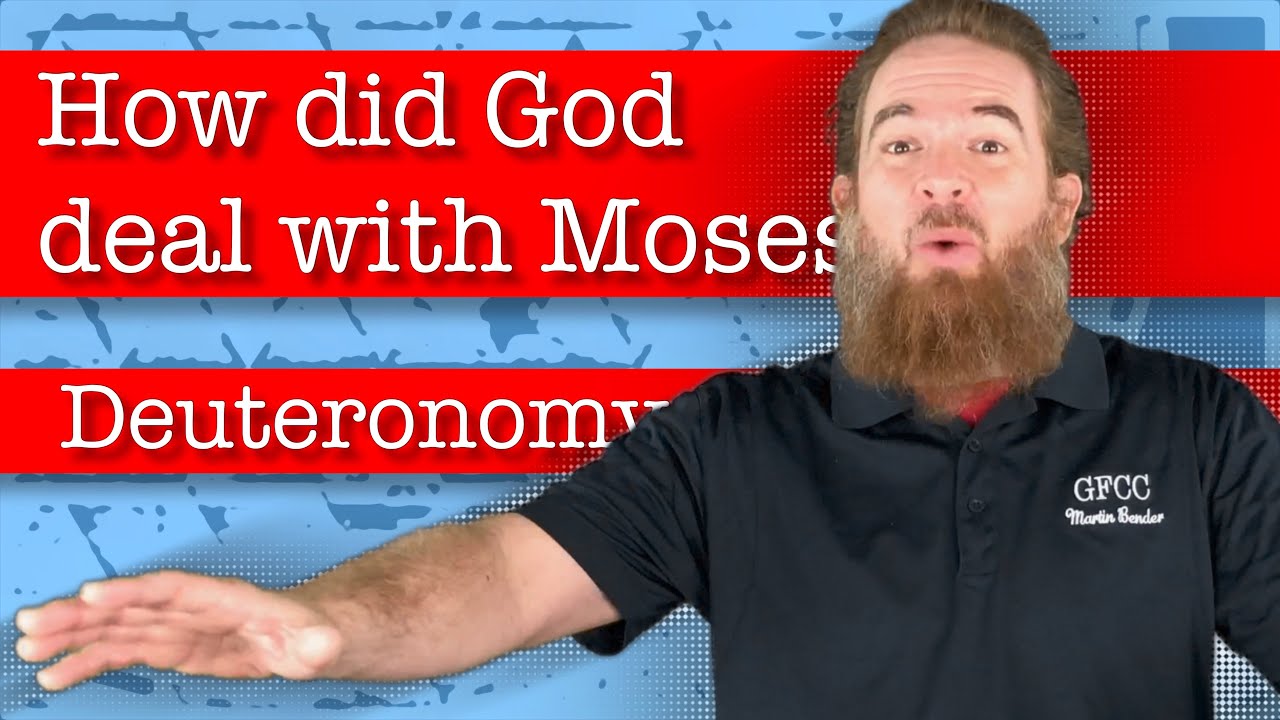 How did God deal with Moses? - Deuteronomy 34:1-8