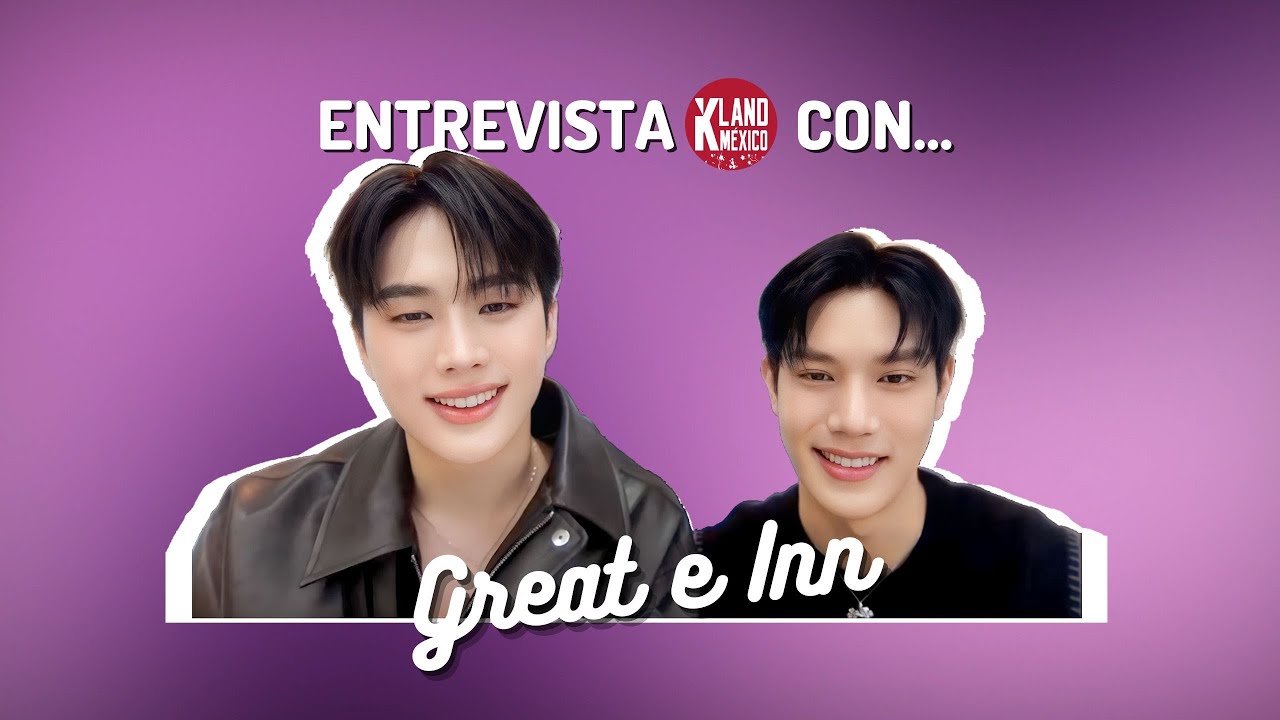 GREATINN ¿tienen ganas de visitar México? Descúbrelo en la #EntrevistaKLand