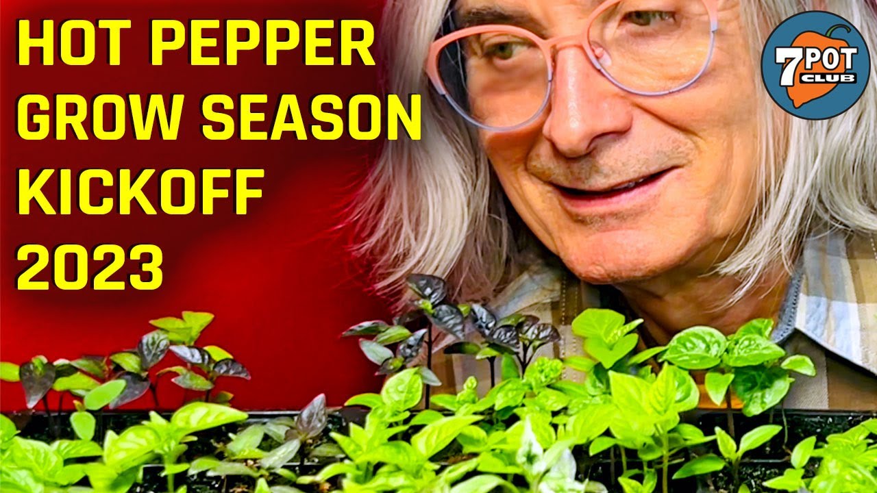 2023 Hot Pepper Grow Season Kickoff