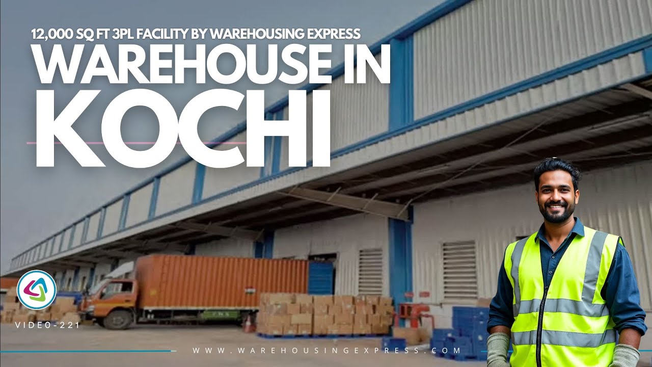 Warehouse in Kochi | 12,000 sq ft 3PL Facility  | Smart, Secure & Scalable Storage