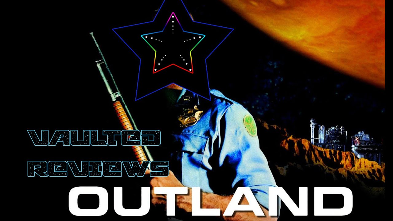 Vaulted Review:  Outland (1981)