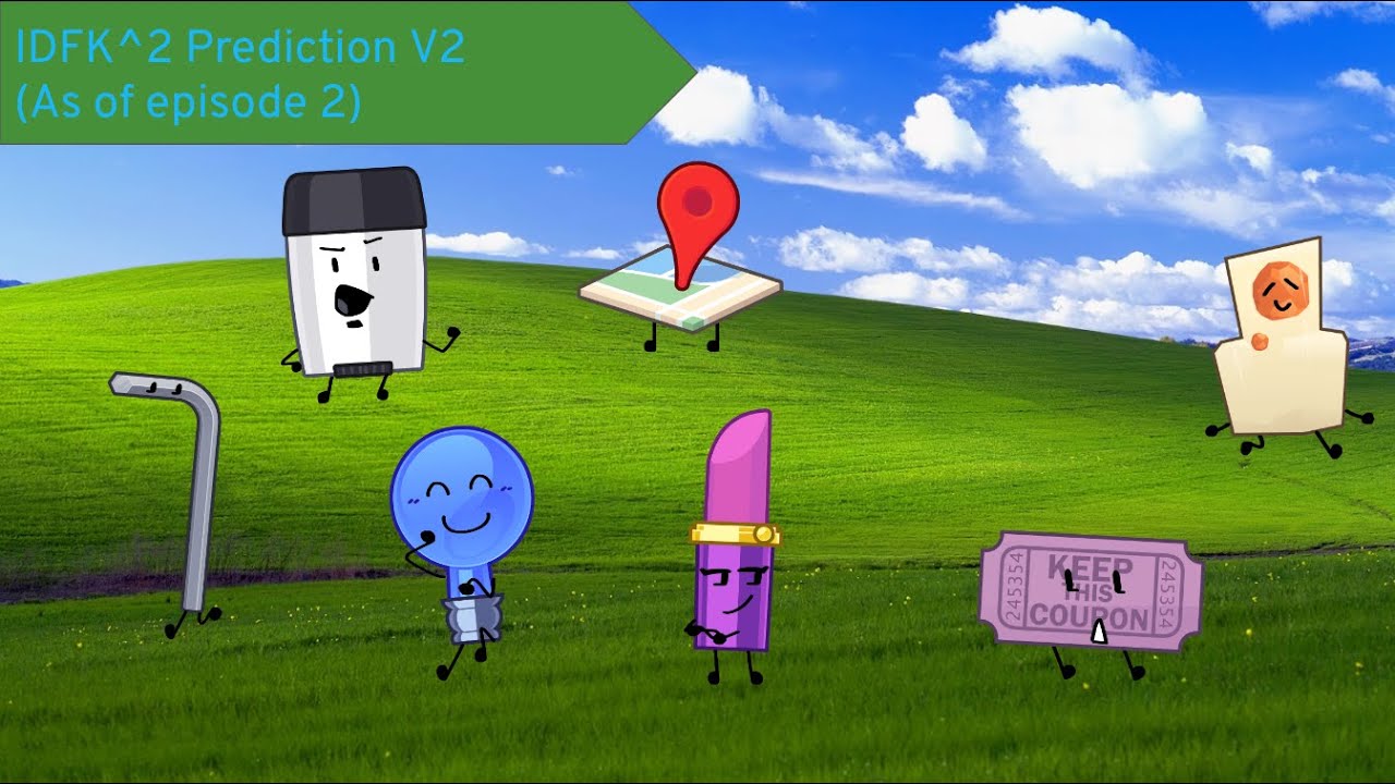 IDFK^2 Prediction V2 (As of episode 2)