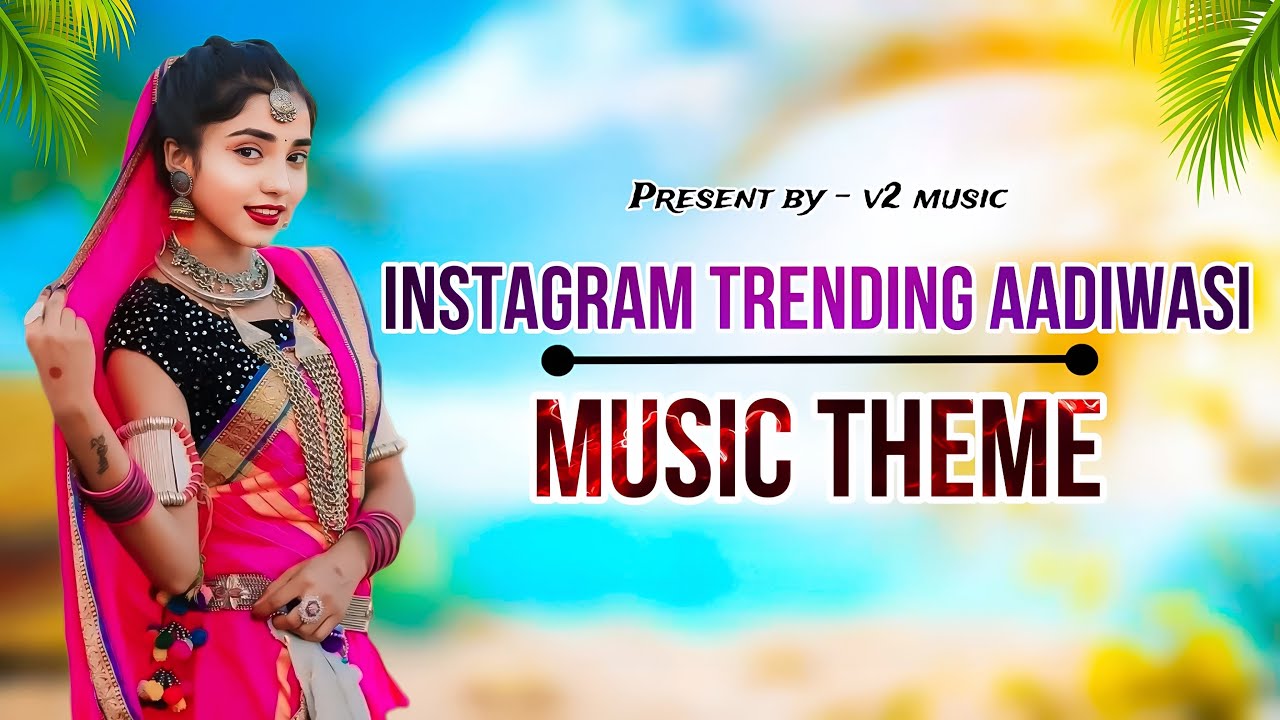 New Aadivasi Trending Music Theme | Present By V2 Music 