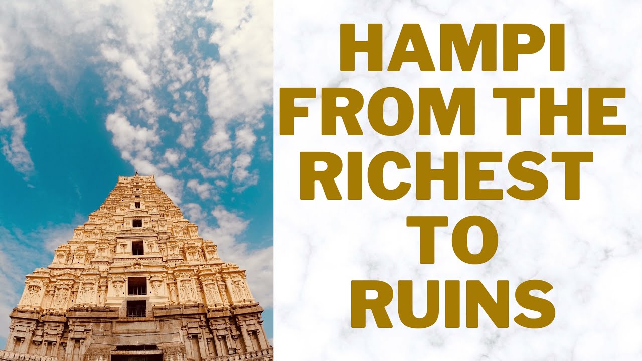Hampi || From The Richest To Ruins || Vijayanagara Empire || Karnataka