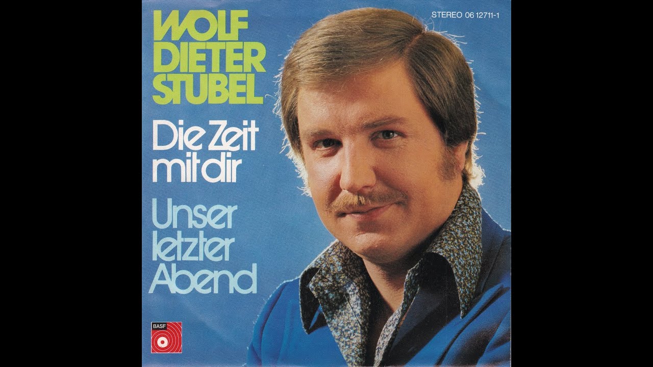 Wolf Dieter Stubel - Die Zeit mit dir (1975) HD