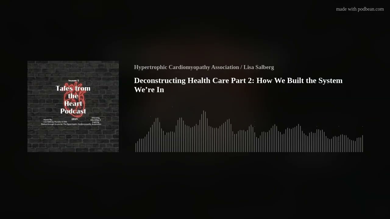 Deconstructing Health Care Part 2: How We Built the System We’re In
