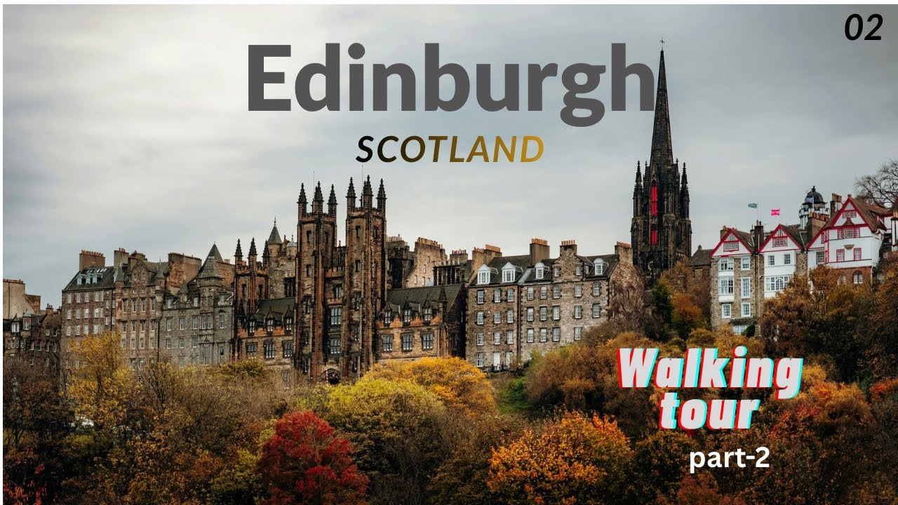 Curious Walk Through Edinburgh-part 2 | scottish escape
