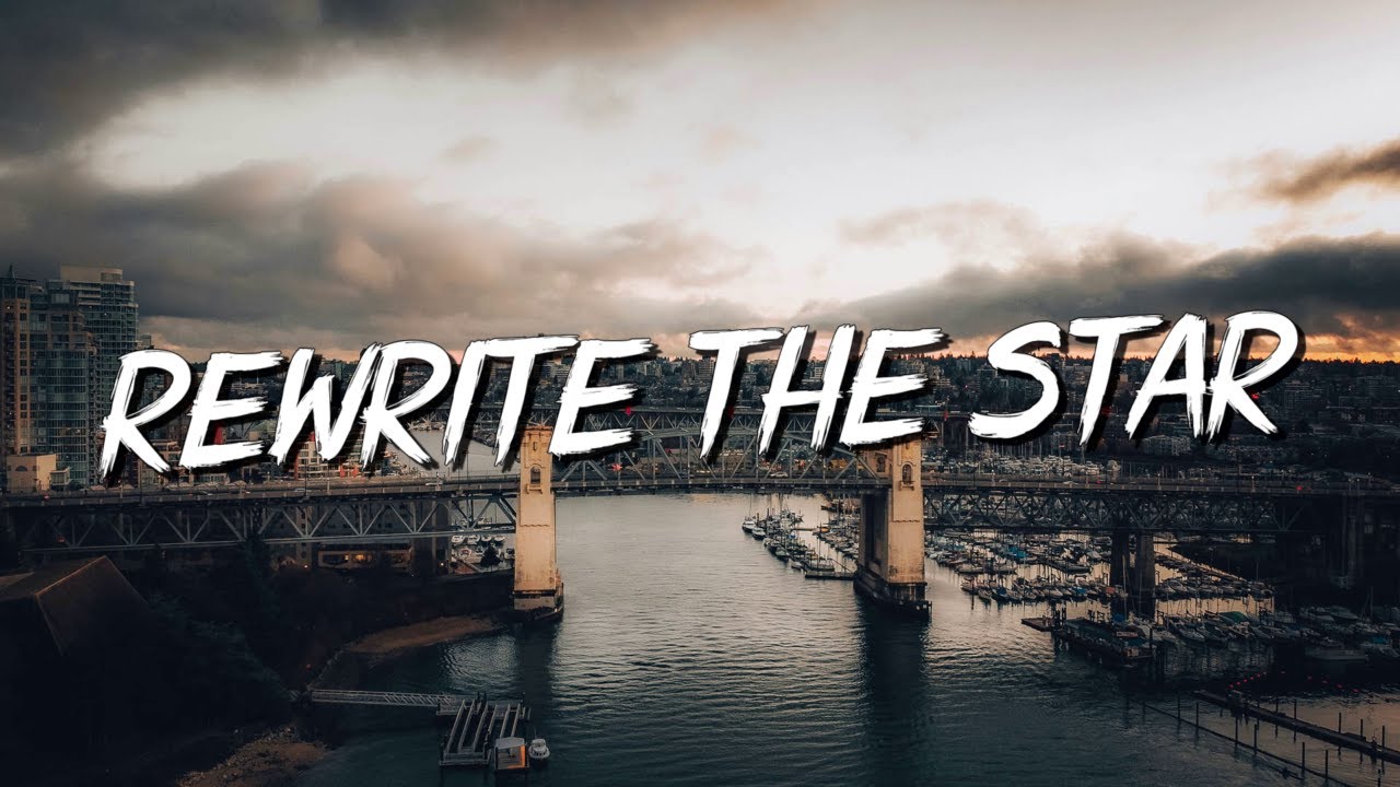Rewrite The Stars - James Arthur (Lyrics) || Jaymes Young, Ed Sheeran (Mix Lyrics)
