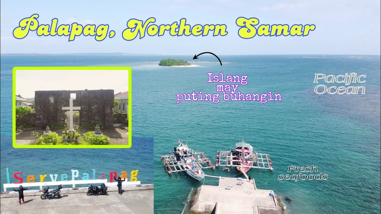 Palapag, Northern Samar | Roadtrip to Pacific Towns of Northern Samar