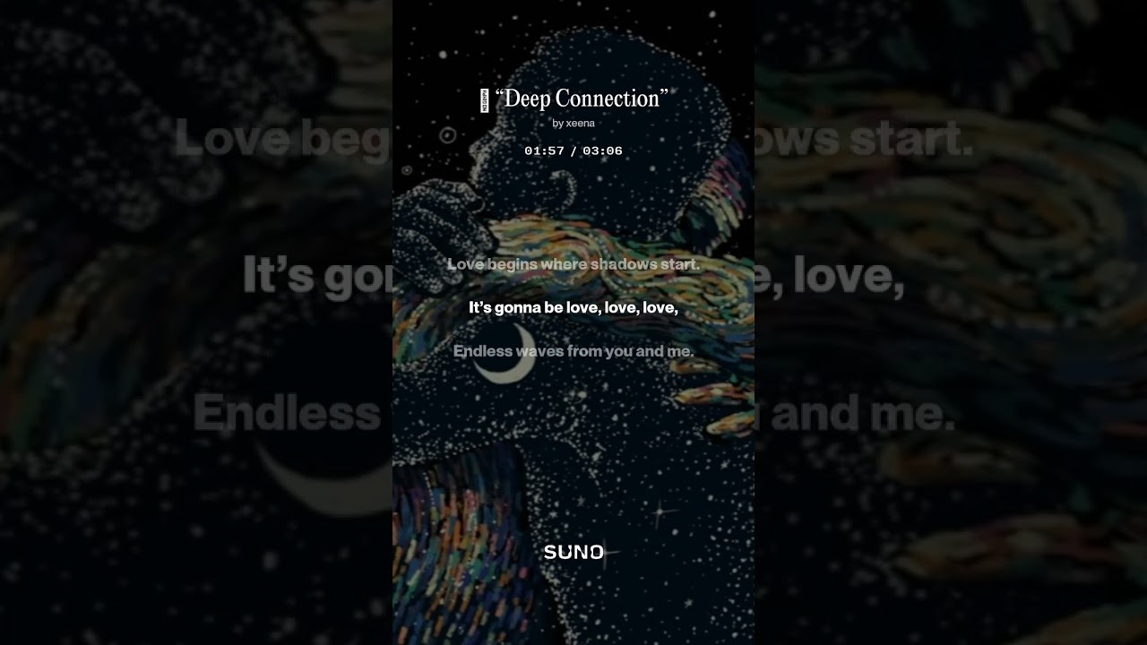 🎵 &ldquo;Deep Connection&rdquo;
