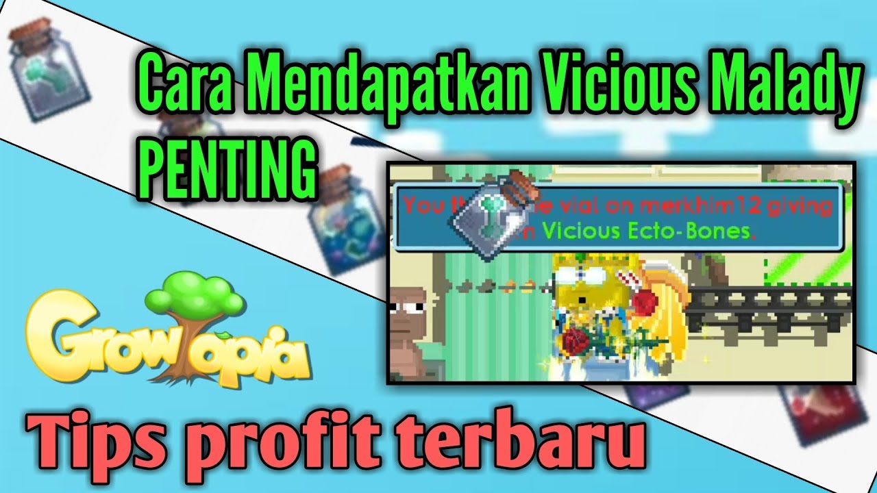Cara Mendapatkan Vicious Malady Growtopia || Profit Dengan Vicious Malady