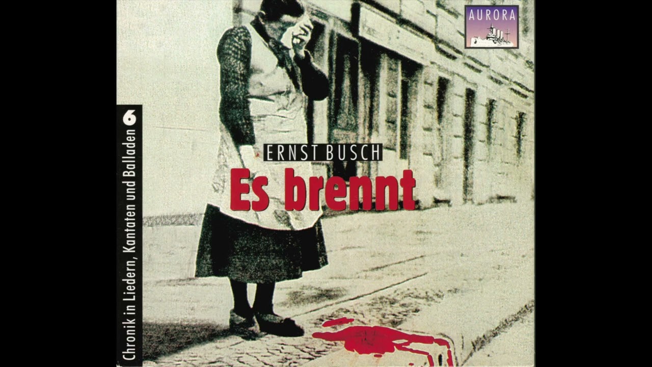 Ernst Busch – Denn Ihr Seid Dumm
