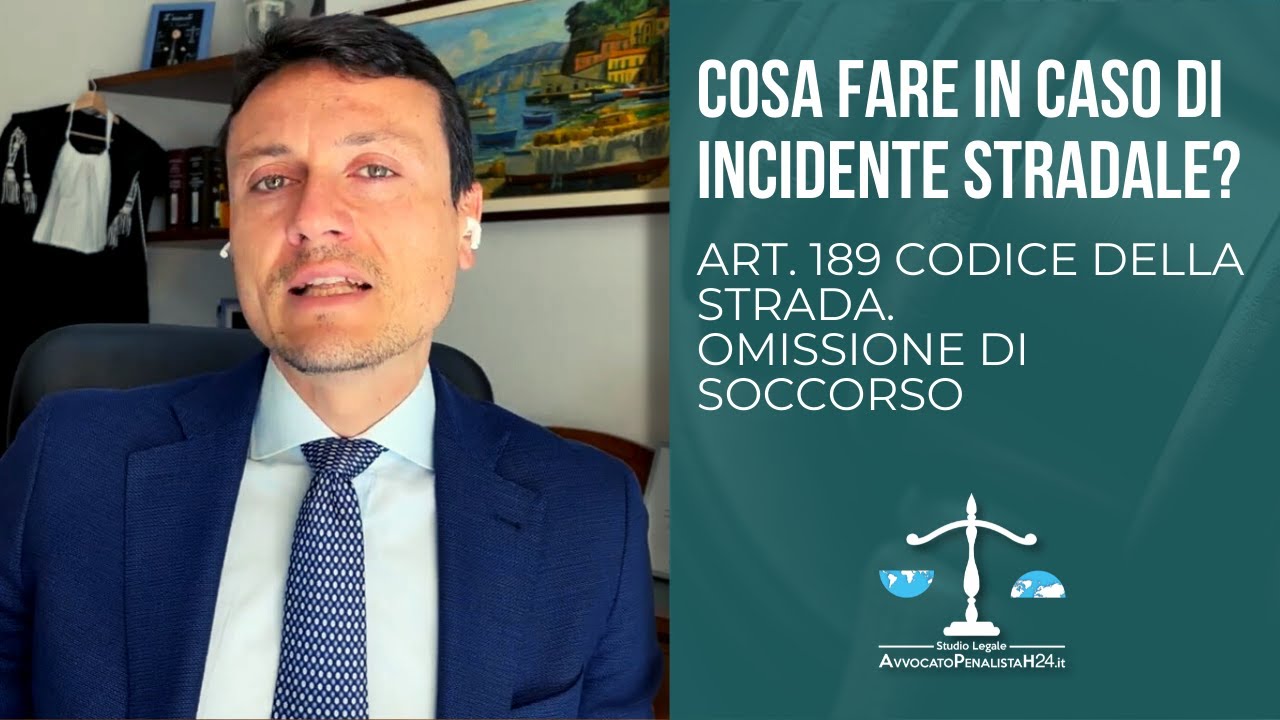 Cosa fare in caso di incidente stradale? Art. 189 Codice della Strada. Omissione di Soccorso