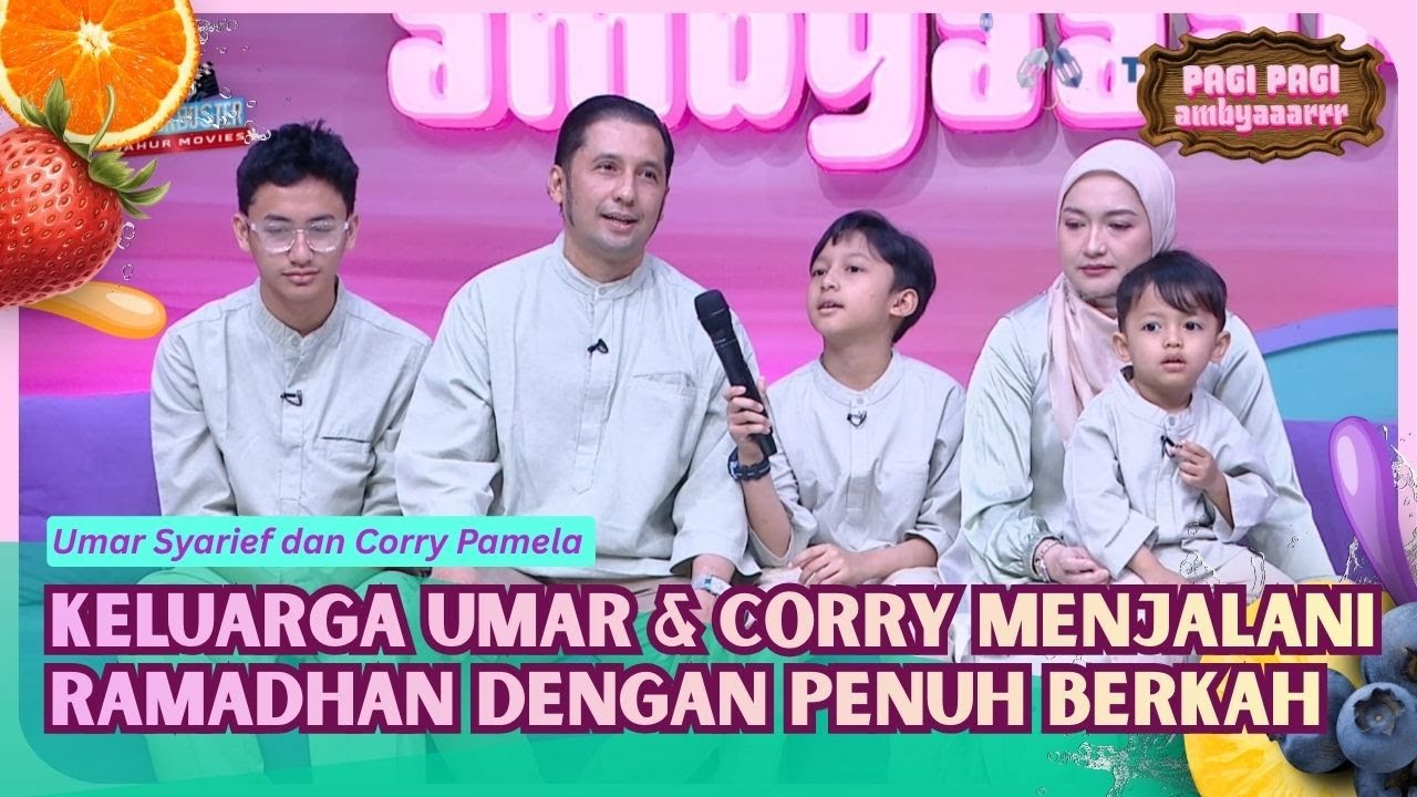 Keluarga Umar dan Corry Menjalani Ramadhan dengan Penuh Berkah - PAGI PAGI AMBYAR (26/02/26) P1