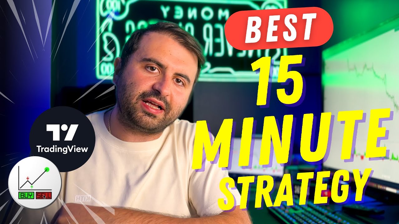 BEST 15 MINUTE TRADING STRATEGY ON TRADINGVIEW