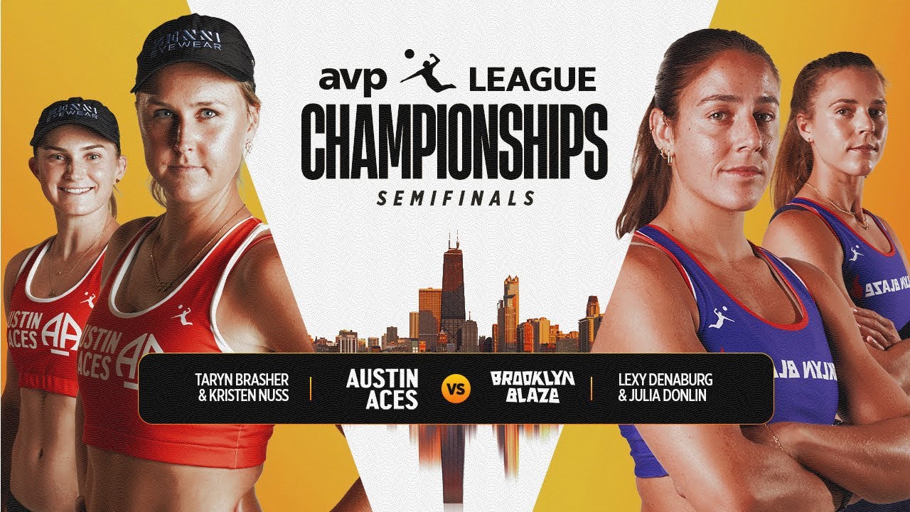 AVP LEAGUE CHAMPIONSHIPS - Chicago, IL | Women’s Semifinal 2: Austin Aces vs. Brooklyn Blaze