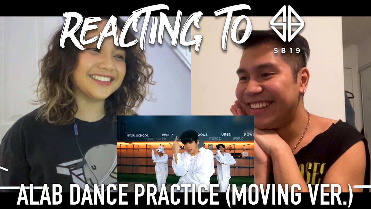 REACTING TO SB19 ALAB DANCE PRACTICE (MOVING VER.)
