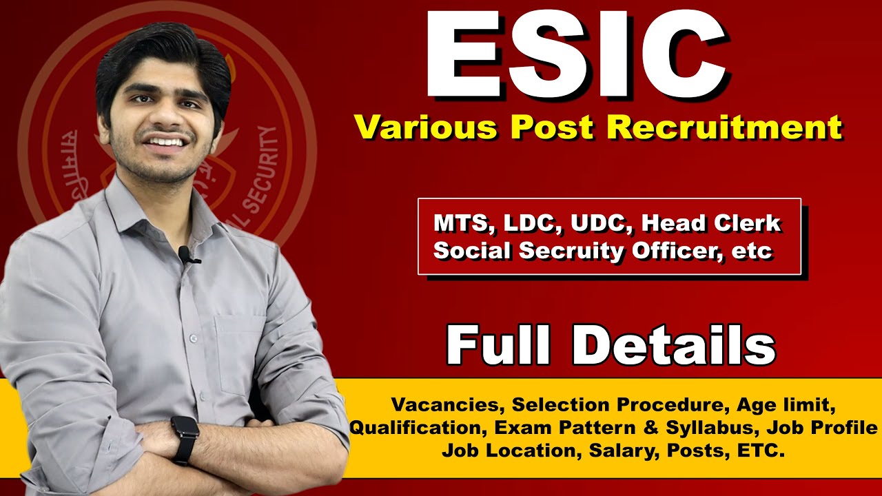 ESIC Various Group 'C' Post Recruitment 2023-24 | MTS, LDC, UDC, Head Clerk, SSO | Full Details