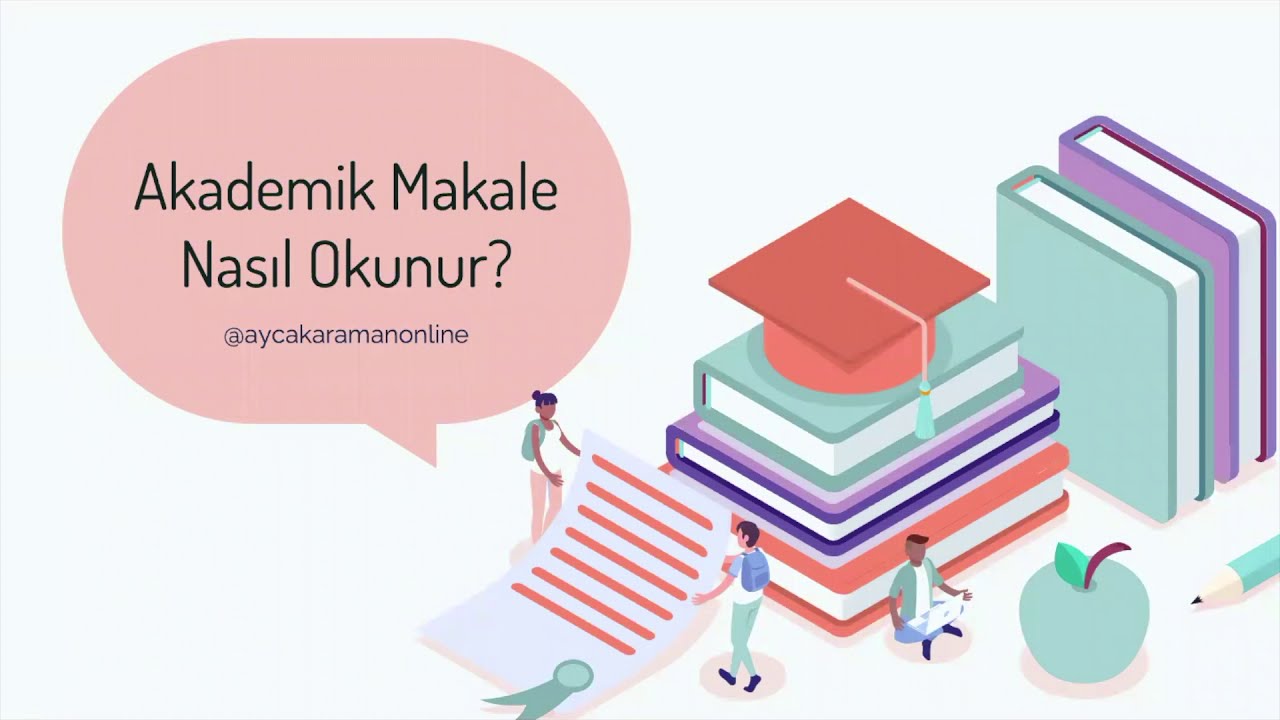 Akademik Makale Nasıl Okunur?