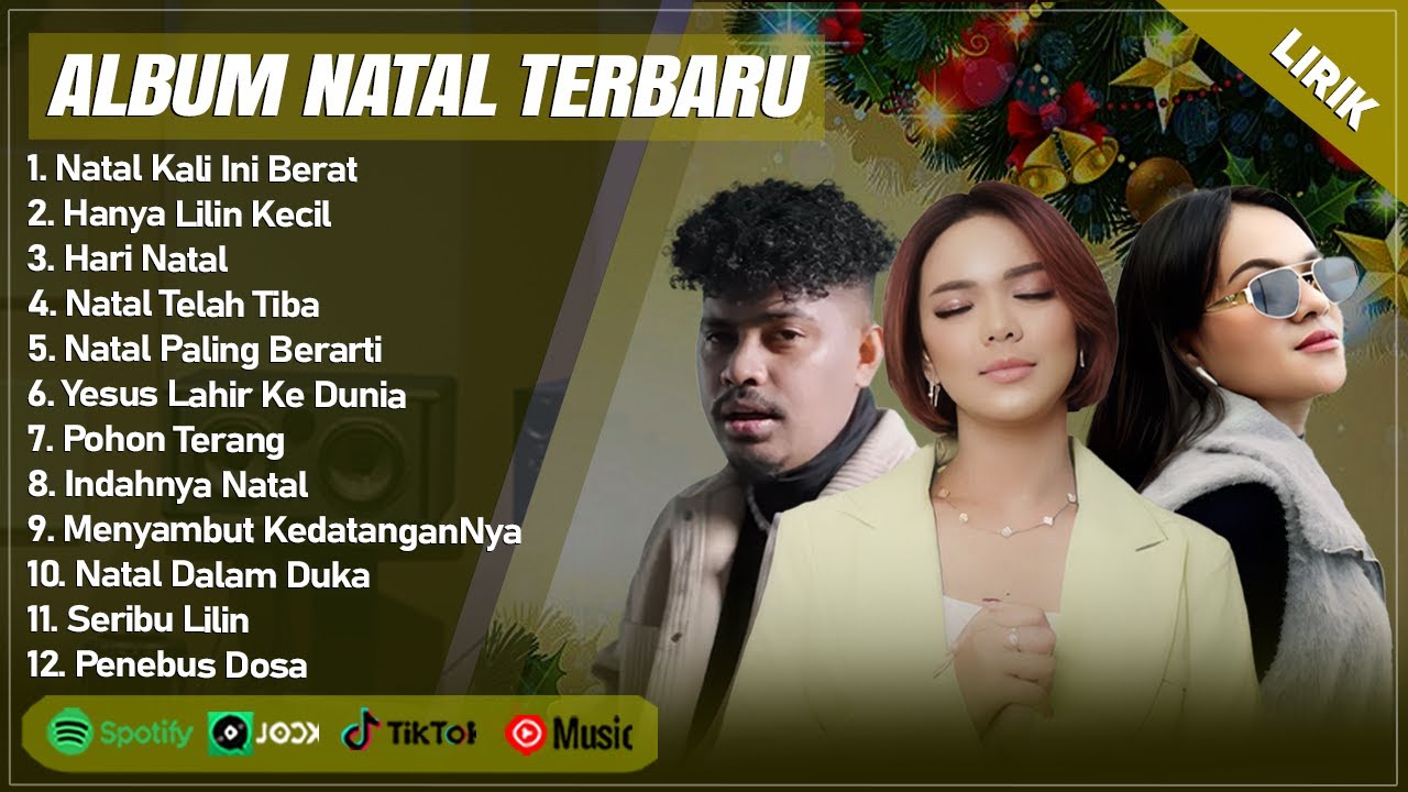 LAGU NATAL JUSTY ALDRIN, MITHA TALAHATU & PUTRI SIAGIAN FULL ALBUM (LIRIK) TERBARU 2024 TERPOPULER