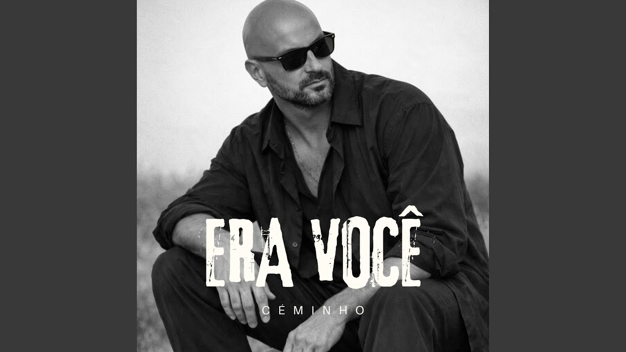 Era você