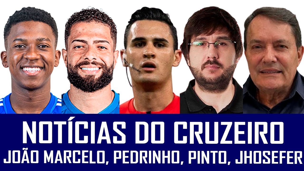 NOTÍCIAS DO CRUZEIRO: PEDRINHO, JOÃO MARCELO, JHOSEFER, JOAQUIM PINTO E ARBITRAGEM PARA O CLÁSSICO
