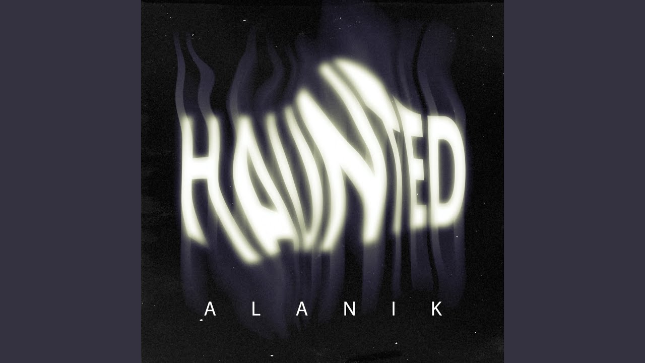 Haunted